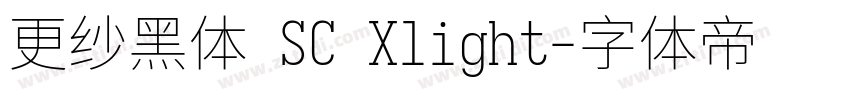 更纱黑体 SC Xlight字体转换